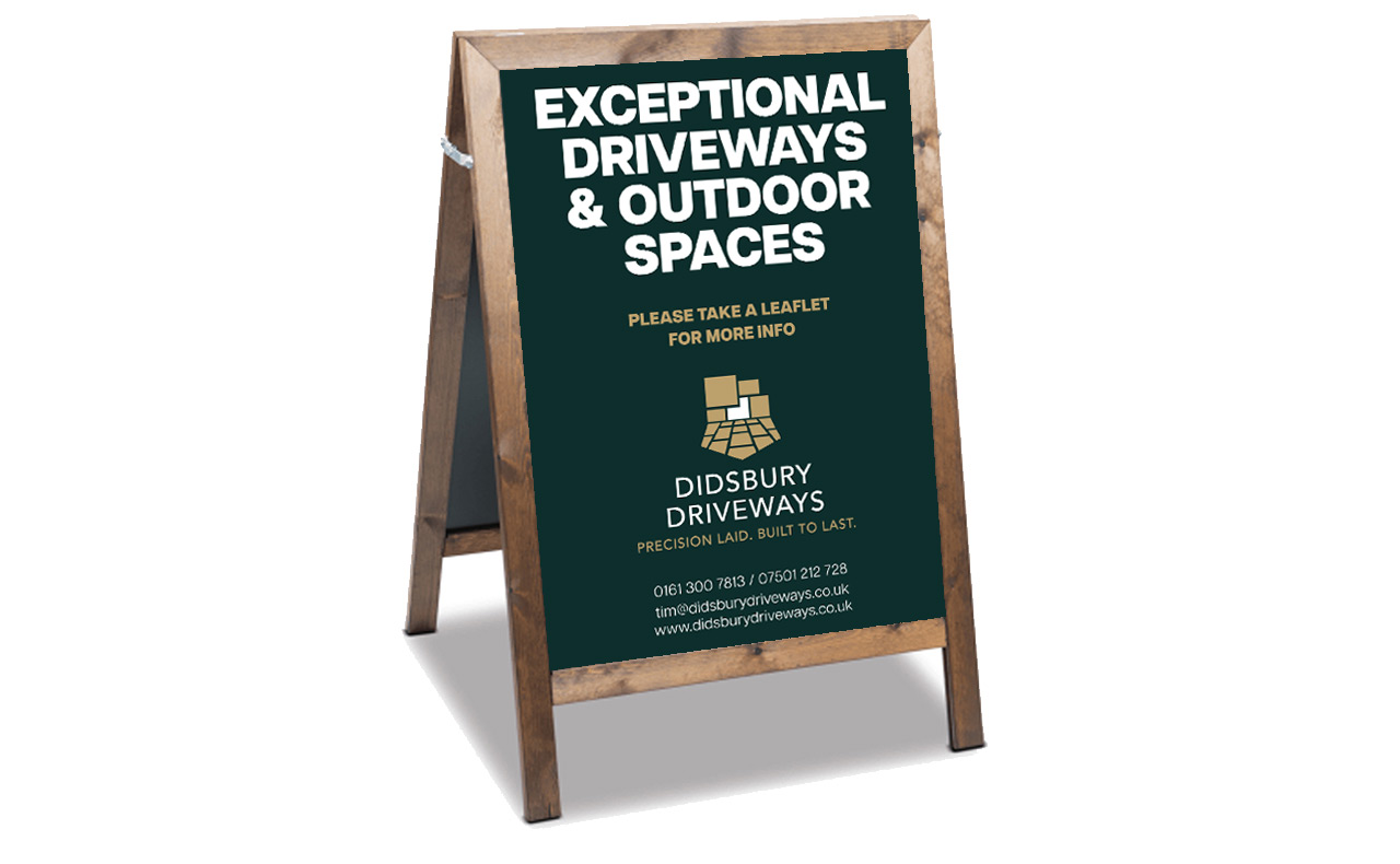 A-board poster, Didsbury Driveways